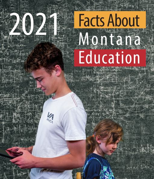 2021 Facts about Montana Education 